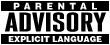 Parental Advisory - Explicit Language